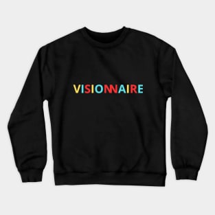 VISIONNAIRE Crewneck Sweatshirt